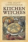 Cunningham, Scott: The Scott Cunningham Kitchen Witches Companion Cunningham, Scott: The Scott Cunningham Kitchen Witches Companion