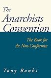 Banks, Tony: The Anarchists Convention Banks, Tony: The Anarchists Convention
