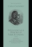 Cattaneo, Carlo: Intelligence as a Principle of Public Economy