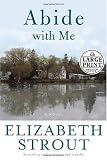 Strout, Elizabeth: Abide With Me