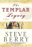 Berry, Steve: The Templar Legacy: A Novel Berry, Steve: The Templar Legacy: A Novel