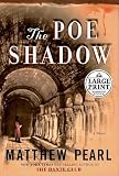The Poe Shadow (0739326252) by Pearl, Matthew Pearl, Matthew: The Poe Shadow