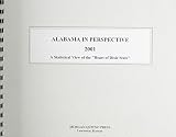 Morgan, Scott: Alabama in Perspective 2001: A Statistical View of the Heart of Dixie State Morgan, Scott: Alabama in Perspective 2001: A Statistical View of the Heart of Dixie State