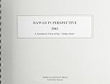 Morgan, Kathleen: Hawaii in Perspective 2002: A Statistical View of the Aloha State Morgan, Kathleen: Hawaii in Perspective 2002: A Statistical View of the Aloha State