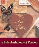 Lovric, Michelle: Love Letters : A Little Anthology of Passion