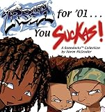 McGruder, Aaron: Fresh for '01 You Suckas: A Boondocks Collection McGruder, Aaron: Fresh for '01 You Suckas: A Boondocks Collection