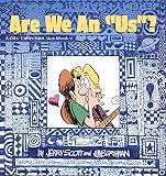 Borgman, Jim: Are We an "Us"? Borgman, Jim: Are We an "Us"?