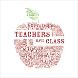 Ariel Books Staff: Teachers Have Class : A Tribute