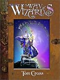 Cross, Tom: The Way of Wizards Cross, Tom: The Way of Wizards