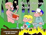 Amend, Bill: Who's Up for Some Bonding?: A Fox Trot Collection