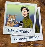 Conley, Darby: Say Cheesy Conley, Darby: Say Cheesy