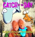 Toomey, Jim: Catch of the Day: The Eighth Sherman's Lagoon Collection