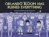 Amend, Bill: Orlando Bloom Has Ruined Everything