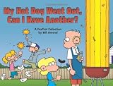 Amend, Bill: My Hot Dog Went Out, Can I Have Another?: A FoxTrot Collection