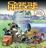 Fry, Michael: Over the Hedge: Stuffed Animals Fry, Michael: Over the Hedge: Stuffed Animals
