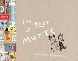 McDonnell, Patrick: The Best of Mutts: 1994 - 2004