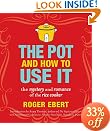 The Pot and How to Use It