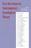 Berger, Joseph: New Directions in Contemporary Sociological Theories Berger, Joseph: New Directions in Contemporary Sociological Theories