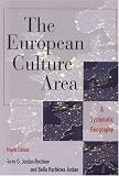 Jordan-Bychkov, Terry G.: The European Culture Area: A Systematic Geography Jordan-Bychkov, Terry G.: The European Culture Area: A Systematic Geography