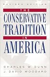 Dunn, Charles W.: The Conservative Tradition in America Dunn, Charles W.: The Conservative Tradition in America