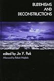 Magliola, Robert: Buddhisms And Deconstructions Magliola, Robert: Buddhisms And Deconstructions