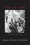 Victoria, Daizen: Zen at War