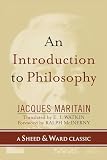 Maritain, Jacques: An Introduction to Philosophy