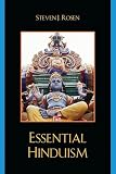 Rosen, Steven: Essential Hinduism Rosen, Steven: Essential Hinduism