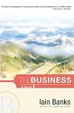 Banks, Iain: The Business Banks, Iain: The Business