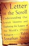 Sacks, Rabbi Jonathan: A Letter in the Scroll : Understanding Our Jewish Identity and Exploring the Legacy of the World's Oldest Religion