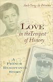 Yung-De Prevaux, Aude: Love in the Tempest of History: A French Resistance Story Yung-De Prevaux, Aude: Love in the Tempest of History: A French Resistance Story