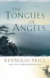 Price, Reynolds: The Tongues of Angels