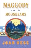Hess, Joan: Maggody and the Moonbeams Hess, Joan: Maggody and the Moonbeams