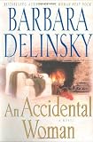 Delinsky, Barbara: An Accidental Woman