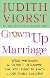 Viorst, Judith: Grown-up Marriage