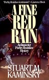 Kaminsky, Stuart M.: A Fine Red Rain Kaminsky, Stuart M.: A Fine Red Rain