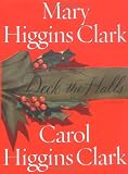 Deck the Halls (0743212002) by Clark, Mary Higgins Clark, Mary Higgins: Deck the Halls