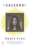 Cruz, Angie: Soledad