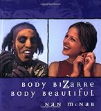 McNab, Nan: Body Bizarre, Body Beautiful