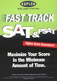 Kaplan: Kaplan Fast Track Sat & Psat