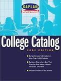 Kaplan Educational Center Staff: Kaplan/Newsweek College Catalog 2002
