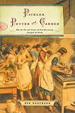 Shephard, Sue: Pickled, Potted and Canned: How the Art and Science of Food Preserving Changed the World