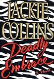 Collins, Jackie: Deadly Embrace