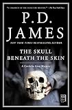 James, P. D.: The Skull Beneath the Skin James, P. D.: The Skull Beneath the Skin