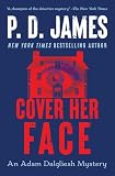 James, P. D.: Cover Her Face