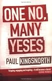 Kingsnorth, Paul: One No, Many Yeses