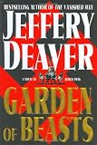 Deaver, Jeffery: Garden of Beasts : A Novel of Berlin 1936 Deaver, Jeffery: Garden of Beasts : A Novel of Berlin 1936