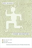 Jonsson, Erik: Inner Navigation : Why We Get Lost and How We Find Our Way Jonsson, Erik: Inner Navigation : Why We Get Lost and How We Find Our Way
