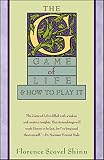Shinn, Florence: The Game of Life: And How to Play It Shinn, Florence: The Game of Life: And How to Play It