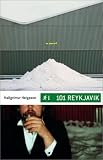 Helgason, Hallgrimur: 101 Reykjavik : A Novel